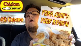 Pork Chops Food Review Chicken Express 2 Combo [upl. by Ydollem]