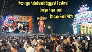 ରାବଣ ପୋଡି  Ravan Podi  Kesinga Durga puja 2024  Raban podi famous of Kesinga Kalahandi [upl. by Midian]