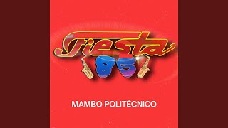 Mambo Politécnico [upl. by Elleira]