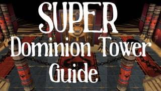 Super Dominion Tower Guide [upl. by Ibloc]