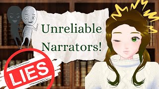 Unreliable Narrators 101 [upl. by Flynn]