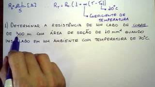 FSC3  Resistencia e Resistividade  Variação com Temperatura  Exemplo [upl. by Fay468]