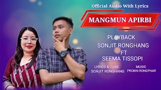 Mangmun Apirbi  Karbi New Song 2024  Sonjit ft Seema [upl. by Straub109]