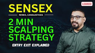 SENSEX 2 MIN SCALPING STRATEGY LEAKED  RENKO CANDLESTICKS  ENTRY EXIT EXPLAINED IN OPTION CHARTS [upl. by Nnylyma]