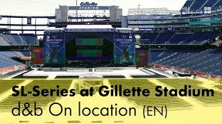 SLSeries at Gillette Stadium dampb On location EN [upl. by Ecienal]