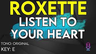 Roxette  Listen To Your Heart  Karaoke Instrumental [upl. by Eillat466]