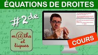 LE COURS  Équations de droites  Seconde [upl. by Acilegna]