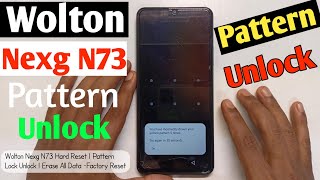 How To Wolton Nexg N73 Hard Reset  Pattern Lock Unlock  Wolton Nexg N73 Pattern Unlock [upl. by Gayleen]