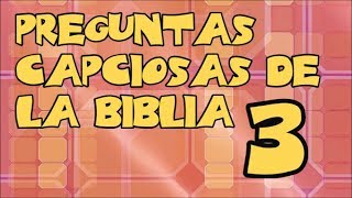 10 Preguntas Capciosas de la Biblia 3 [upl. by Nylesoy]