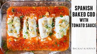 Spanish Baked Cod in a Delicious Tomato Sauce  Quick amp Easy Recipe [upl. by Namref]