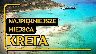 4K KRETA  NAJPIĘKNIEJSZE MIEJSCA KTÓRE TRZEBA ZOBACZYĆ [upl. by Woolcott]