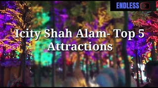 Icity Shah Alam Top 5 Attractions [upl. by Nonie]