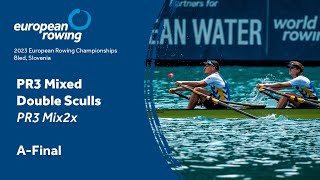 2023 European Rowing Championships  PR3 Mixed Double Sculls  AFinal [upl. by Lenwood]