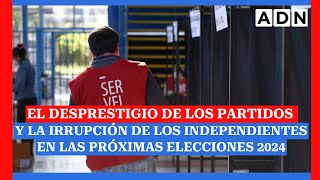 El desprestigio de los partidos y la irrupción de los independientes en las próximas Elecciones 2024 [upl. by Assilanna488]