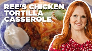 How to Make Rees Chicken Tortilla Casserole  The Pioneer Woman  Food Network [upl. by Nairolf]