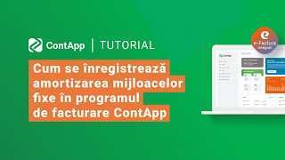 Cum se înregistrează amortizarea mijloacelor fixe în programul de facturare ContApp [upl. by Blayze]