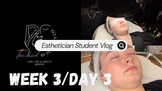 Esthetician School Student Vlog 2024 Week 3Day 3 Ogle School TouchedByTyHairCo [upl. by Alurd]