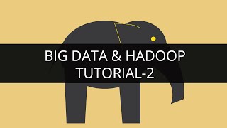 Big Data and Hadoop 2  Hadoop Tutorial 2  Big Data Tutorial 2  Hadoop Tutorial for Beginners  2 [upl. by Francoise]