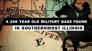 The Search for a 200 Year Old Military Base in Southern Illinois [upl. by Anneliese]