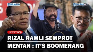 PEDAS Rizal Ramli Tak Heran Menteri Yasin Limpo Jadi Tersangka KPK Bumerang [upl. by Dasteel359]