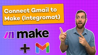 How to Connect a Personal Gmail Account to Make Integromat [upl. by Niroht]