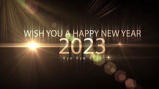 Happy New Year 2023  Wishing A Happy New Year Greetings Animated Graphics Video  Bye Bye 2022 [upl. by Aihsei]