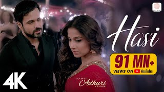 Hasi  Hamari Adhuri Kahani  Emraan Hashmi Vidya Balan  Ami Mishra  Mohit Suri  4K [upl. by Sissy]