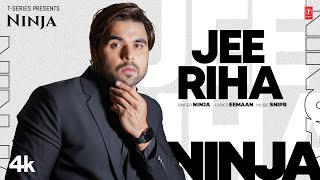 Jee Riha Official Video  Ninja  Snipr  Latest Punjabi Songs 2023  TSeries [upl. by Idnahc15]