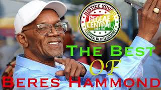 Beres Hammond  The Best Of Beres Hammond hits  Reggae Lovers Rock  Justice Sound [upl. by Treulich]