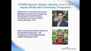 CYP450 Induction Studies Benefits of an In Vitro Hepatic Model with Functioning Transporters [upl. by Ringe]