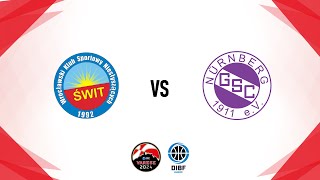 DIBF EUROCUP 2024  WOMEN WKSN SWIT Wraclow  GSC Nürnberg [upl. by Saalocin502]