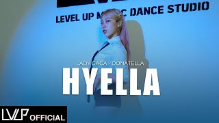 Lady Gaga  Donatella  Choreography by HYELLA [upl. by Amesari]