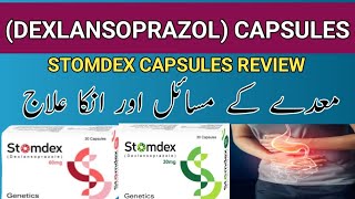 STOMDEX CAPSULES USES IN URDU  Dexlansoprazole capsules benefit in Urdu  STOMDEX 60 amp 30mg [upl. by Aohk]