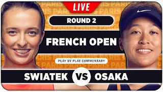 SWIATEK vs OSAKA • French Open 2024 • LIVE Tennis PlaybyPlay Stream [upl. by Johnnie14]