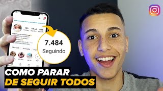 Como PARAR de SEGUIR TODOS no INSTAGRAM sem tomar bloqueios [upl. by Llenoj647]