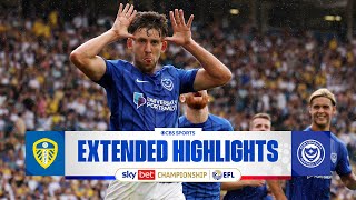 Leeds United vs Portsmouth Extended Highlights  EFL Championship  CBS Sports Golazo [upl. by Anilatac]