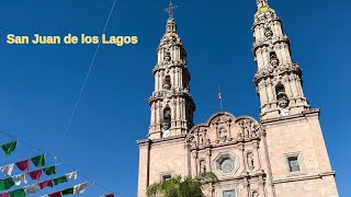 Visita Religiosa y cultural San Juan de los Lagos Jal [upl. by Ecarret]