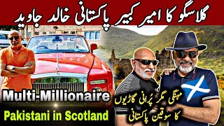 Multi millionaire Pakistani in Glasgow 🏴󠁧󠁢󠁳󠁣󠁴󠁿 success story of Pakistani uk iftikhar iffi [upl. by Rosana]