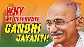 Gandhi Jayanti 2024 Significance Of This Day History amp Mahatma Gandhis Impact On India World [upl. by Suertemed692]