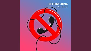 No Ring Ring [upl. by Neelav]