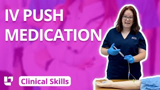 IV Push Medication  Clinical Nursing Skills LevelUpRN​ [upl. by Yras818]