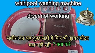 whirlpool washing machine dryer not working  whirlpool वाशिंग मशीन का ड्रायर नहीं चल रहा है [upl. by Iddet]