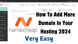 How to Add another Domain On Hosting Namecheap 2024 [upl. by Eibbed]