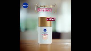 Nuevo NIVEA LUMINOUS 630® SERUM CORPORAL ANTIESTRÍAS [upl. by Pasho]