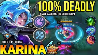 KARINA BEST BUILD 2024  BUILD TOP GLOBAL KARINA GAMEPLAY  MOBILE LEGENDS✓ [upl. by Eilojne101]