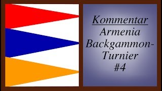 20  Backgammon amp Tavla  Spielanalyse amp Kommentar  armenisches Turnier 3 [upl. by Refinney]