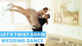 Lets twist again  Chubby Checker  Rock And Roll  Wedding Dance Online  First Dance Choreography [upl. by Hnahc840]