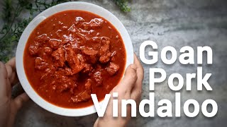 Goan Pork Vindaloo  Vindalho Paste Recipe [upl. by Petie771]