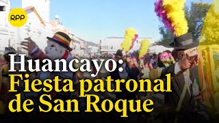 Huancayo Actividades por fiesta patronal de San Roque NuestraTierra [upl. by Jeniffer]