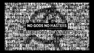 No Gods No Masters A History of Anarchism Pt 23 [upl. by Akinohs]